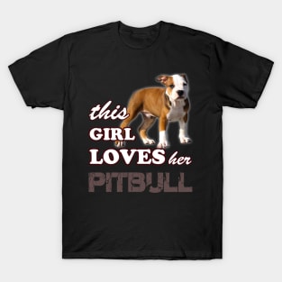 This Girl Loves Her Pit bull T-Shirt